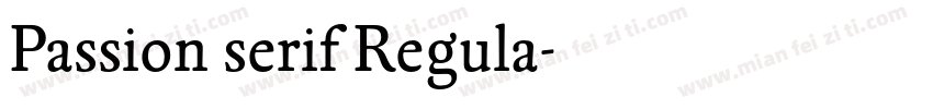 Passion serif Regula字体转换